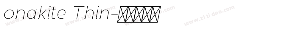 onakite Thin字体转换